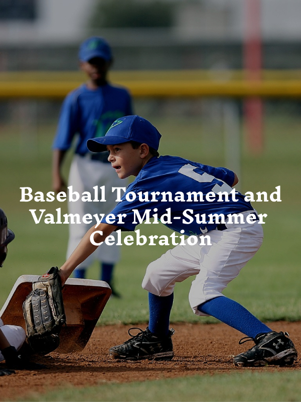 Baseball Tournament and Valmeyer Mid-Summer Celebration