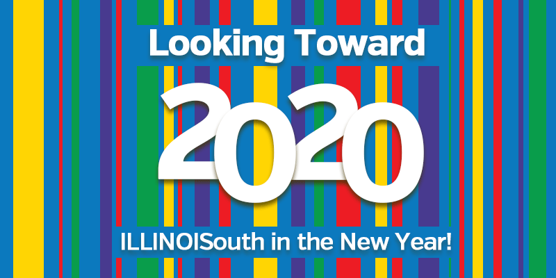 Looking Toward 2020: Downstate Illinois in the New Year!